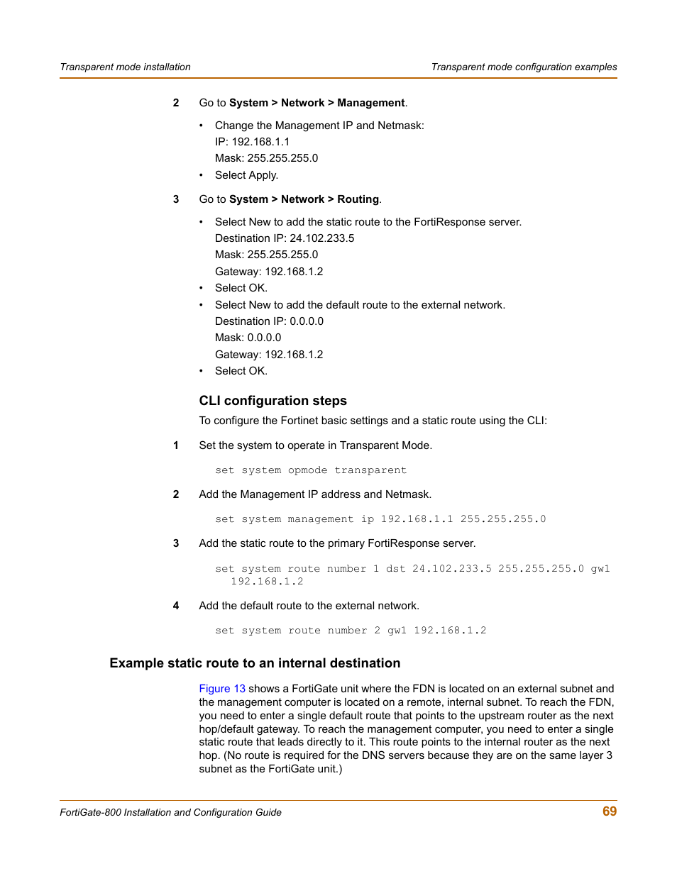 Cli configuration steps, Example static route to an internal destination | Fortinet FortiGate-800 User Manual | Page 69 / 336