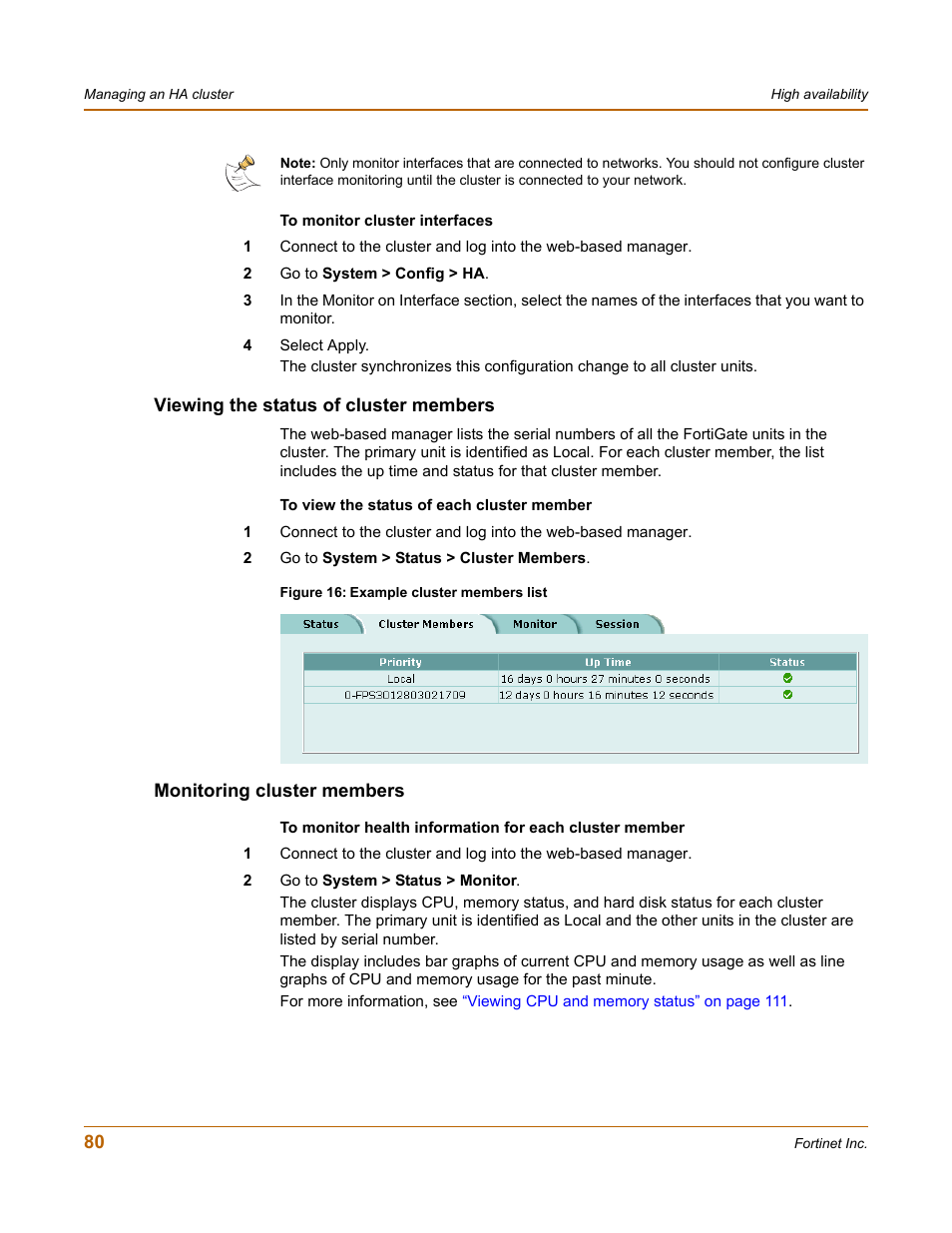 Viewing the status of cluster members, Monitoring cluster members | Fortinet FortiGate-800 User Manual | Page 80 / 336