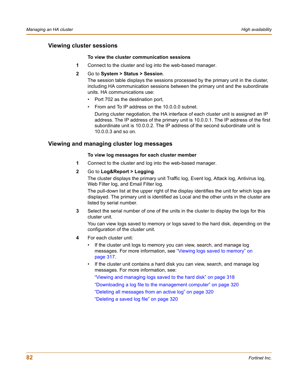 Viewing cluster sessions, Viewing and managing cluster log messages, Viewing and | Fortinet FortiGate-800 User Manual | Page 82 / 336