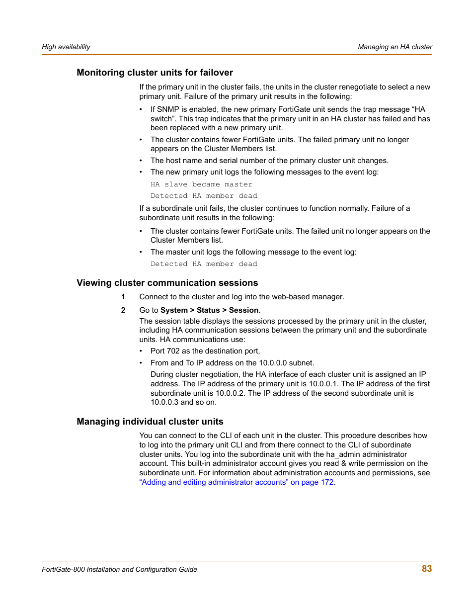 Monitoring cluster units for failover, Viewing cluster communication sessions, Managing individual cluster units | For mo | Fortinet FortiGate-800 User Manual | Page 83 / 336