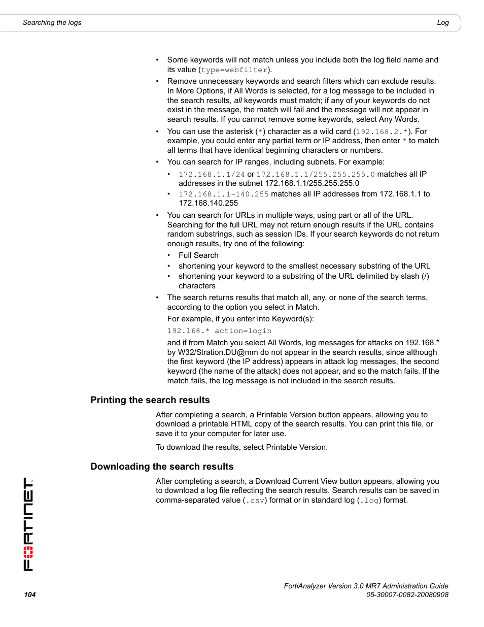 Printing the search results, Downloading the search results | Fortinet FortiAnalyzer 3.0 MR7 User Manual | Page 104 / 234