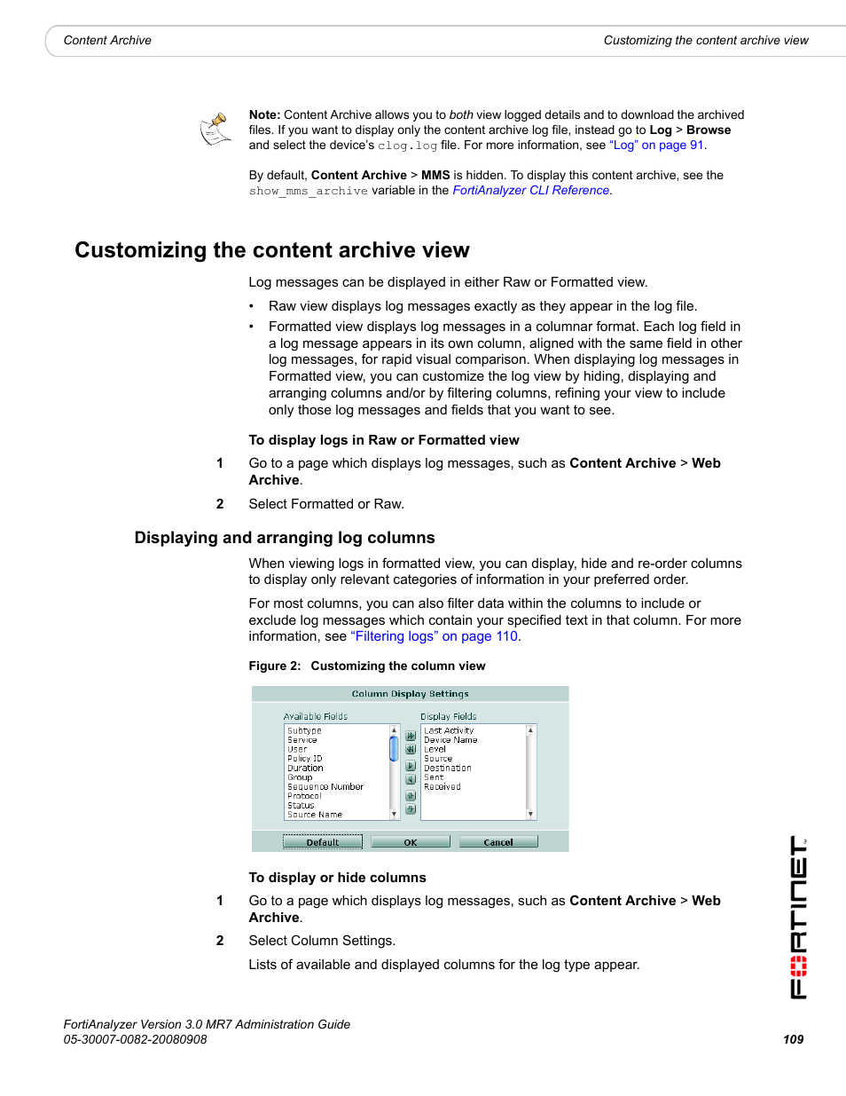 Customizing the content archive view, Displaying and arranging log columns, For more information, see | Displaying and arranging | Fortinet FortiAnalyzer 3.0 MR7 User Manual | Page 111 / 234