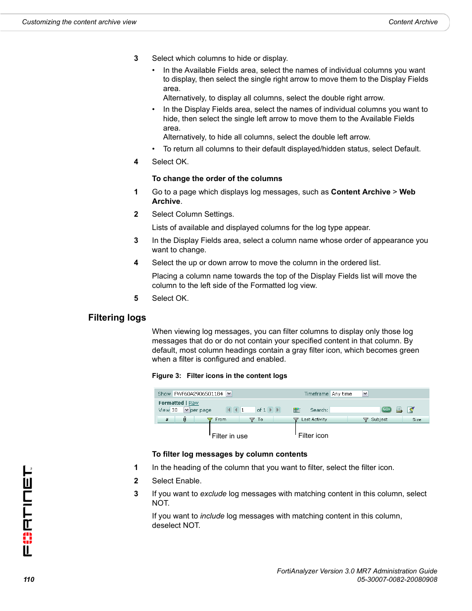 Filtering logs | Fortinet FortiAnalyzer 3.0 MR7 User Manual | Page 112 / 234