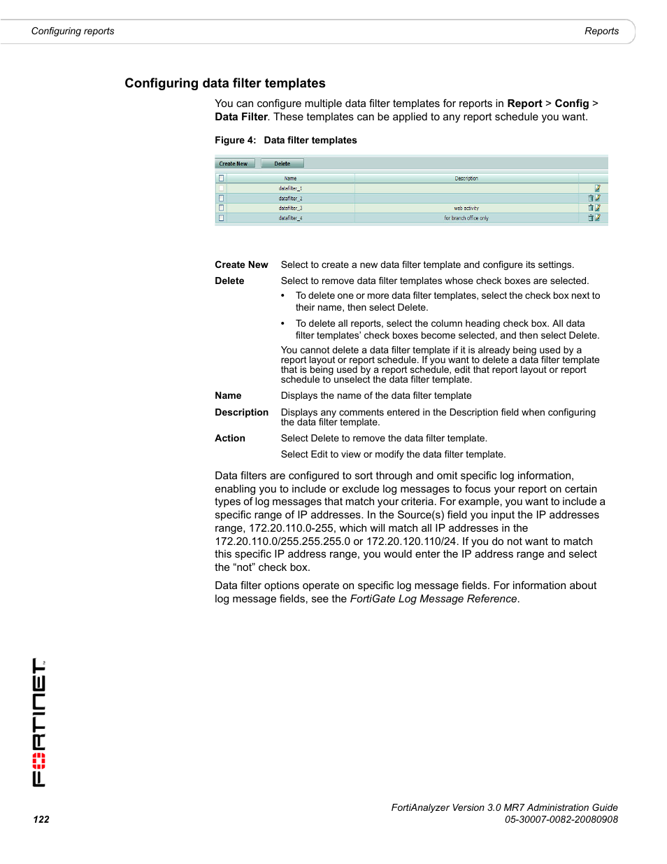 Configuring data filter templates | Fortinet FortiAnalyzer 3.0 MR7 User Manual | Page 126 / 234