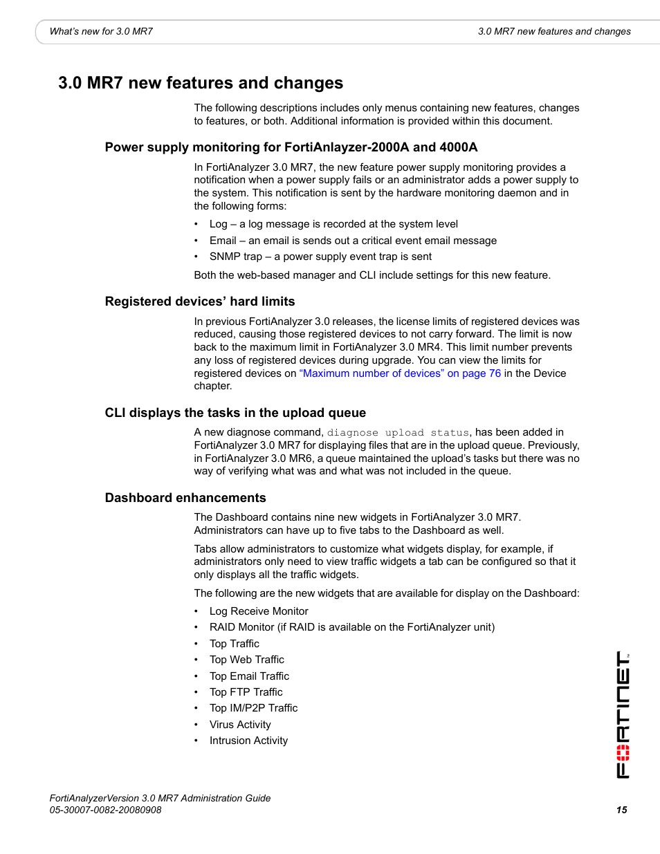 0 mr7 new features and changes, Registered devices’ hard limits, Cli displays the tasks in the upload queue | Dashboard enhancements, Power supply monitoring | Fortinet FortiAnalyzer 3.0 MR7 User Manual | Page 15 / 234