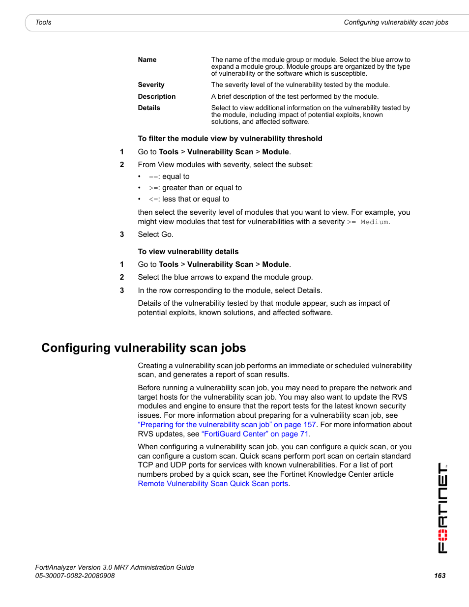 Configuring vulnerability scan jobs, Configuring vulnerability scan jobs” on | Fortinet FortiAnalyzer 3.0 MR7 User Manual | Page 173 / 234