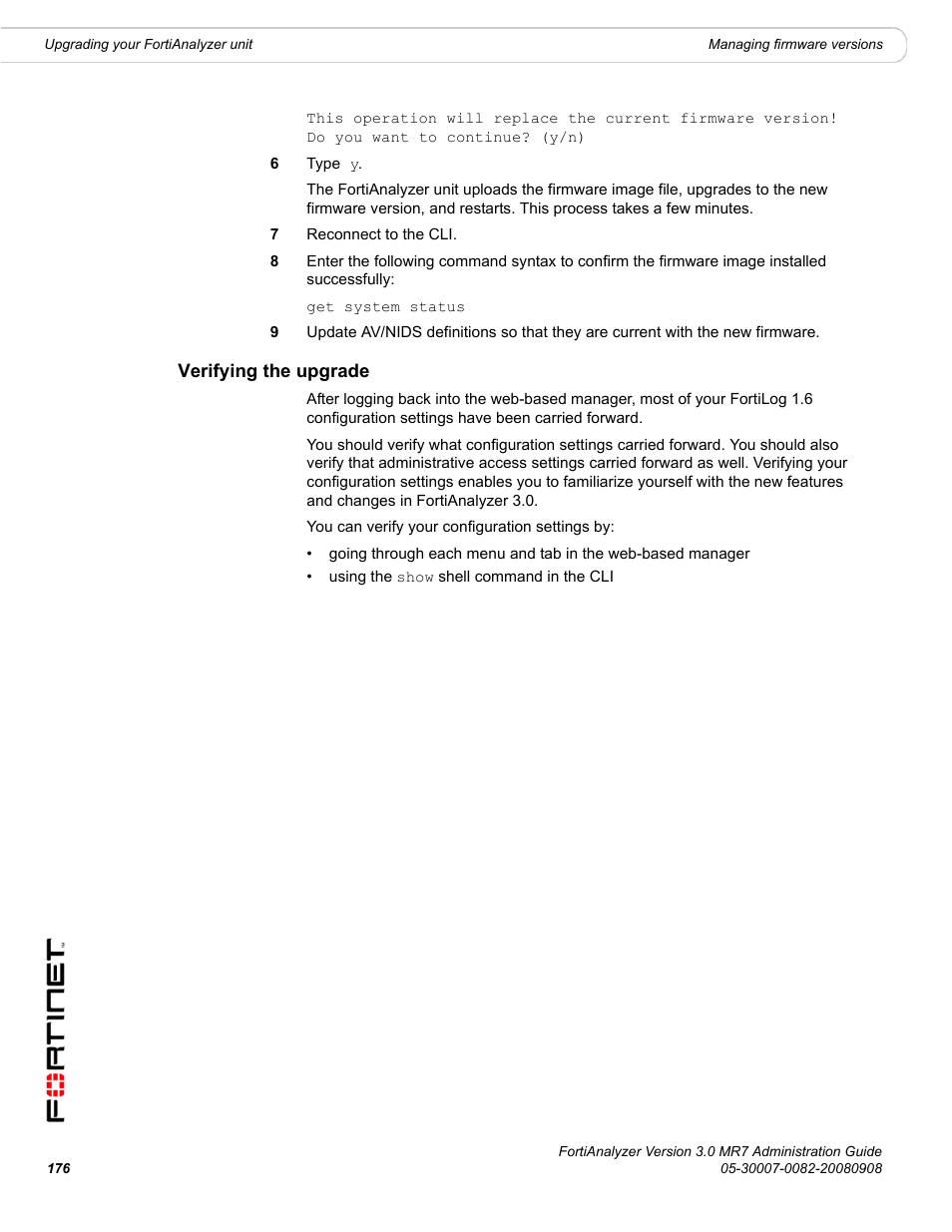 Verifying the upgrade | Fortinet FortiAnalyzer 3.0 MR7 User Manual | Page 188 / 234