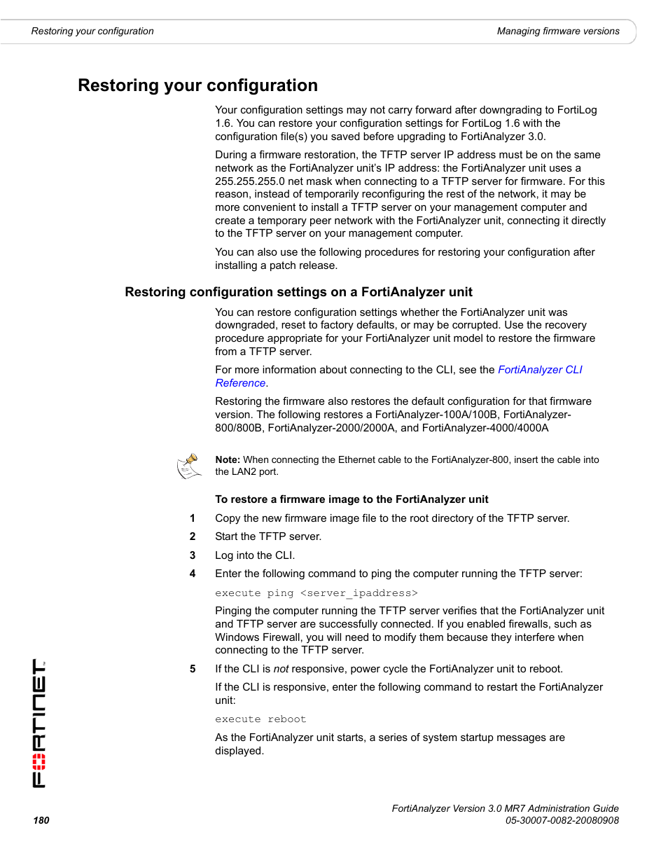 Restoring your configuration | Fortinet FortiAnalyzer 3.0 MR7 User Manual | Page 192 / 234