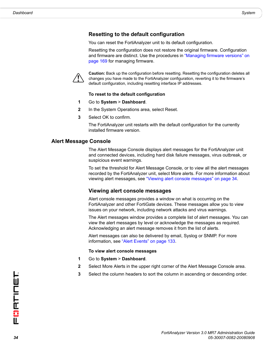 Resetting to the default configuration, Alert message console, Viewing alert console messages | Fortinet FortiAnalyzer 3.0 MR7 User Manual | Page 34 / 234