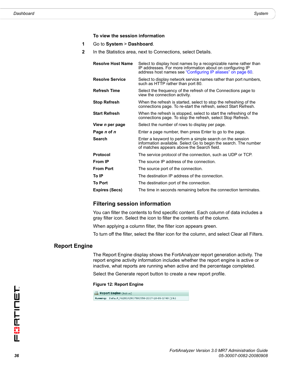 Filtering session information, Report engine | Fortinet FortiAnalyzer 3.0 MR7 User Manual | Page 36 / 234