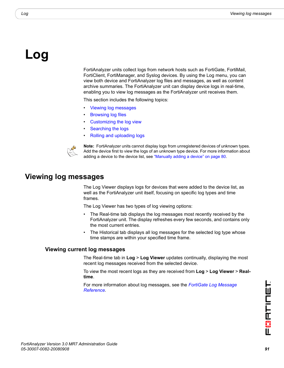 Viewing log messages, Viewing current log messages | Fortinet FortiAnalyzer 3.0 MR7 User Manual | Page 91 / 234