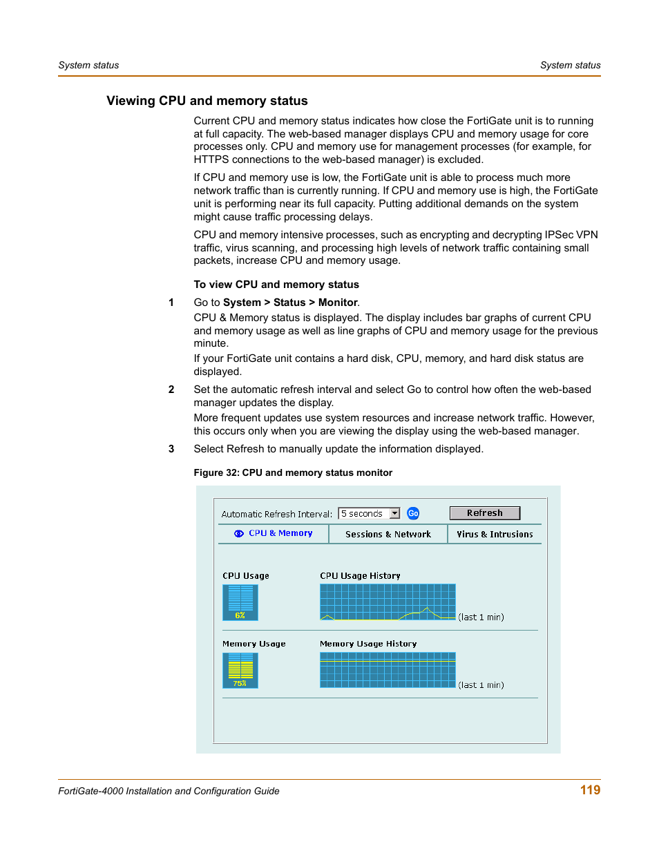 Viewing cpu and memory status | Fortinet FortiGate 4000 User Manual | Page 119 / 332