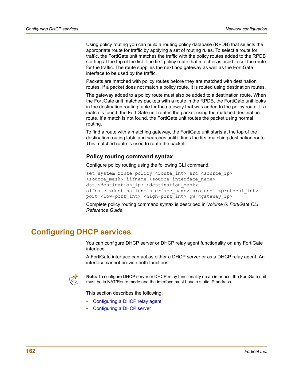 Policy routing command syntax, Configuring dhcp services | Fortinet FortiGate 4000 User Manual | Page 162 / 332