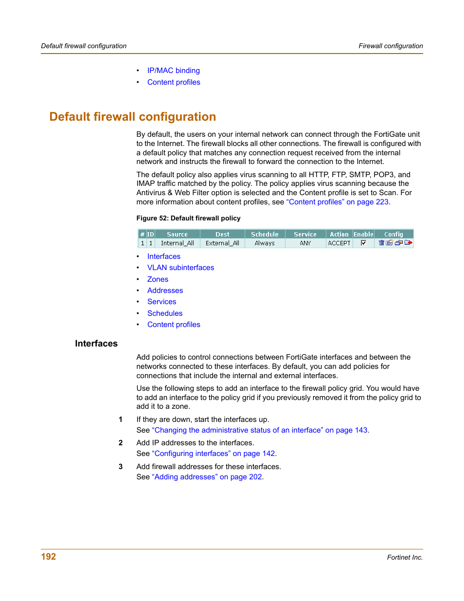 Default firewall configuration, Interfaces | Fortinet FortiGate 4000 User Manual | Page 192 / 332