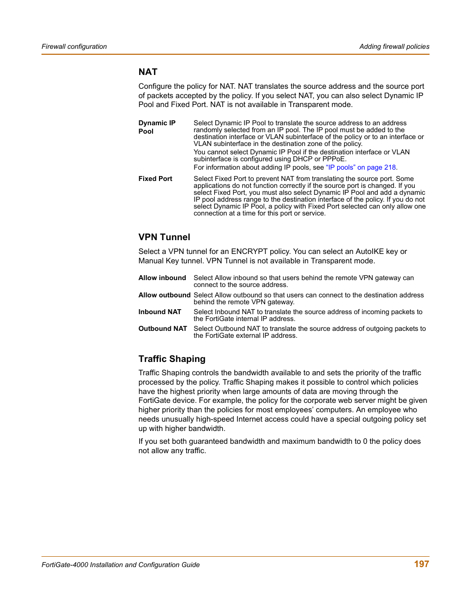 Vpn tunnel, Traffic shaping | Fortinet FortiGate 4000 User Manual | Page 197 / 332