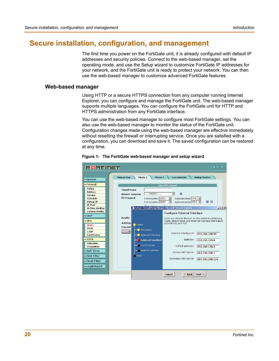 Secure installation, configuration, and management, Web-based manager | Fortinet FortiGate 4000 User Manual | Page 20 / 332