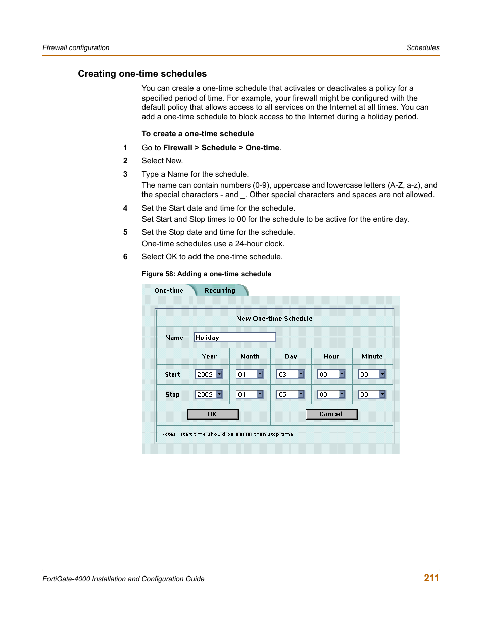 Creating one-time schedules | Fortinet FortiGate 4000 User Manual | Page 211 / 332