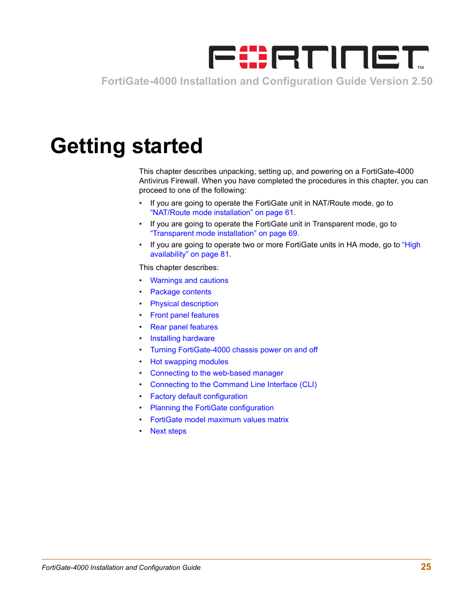 Getting started | Fortinet FortiGate 4000 User Manual | Page 25 / 332