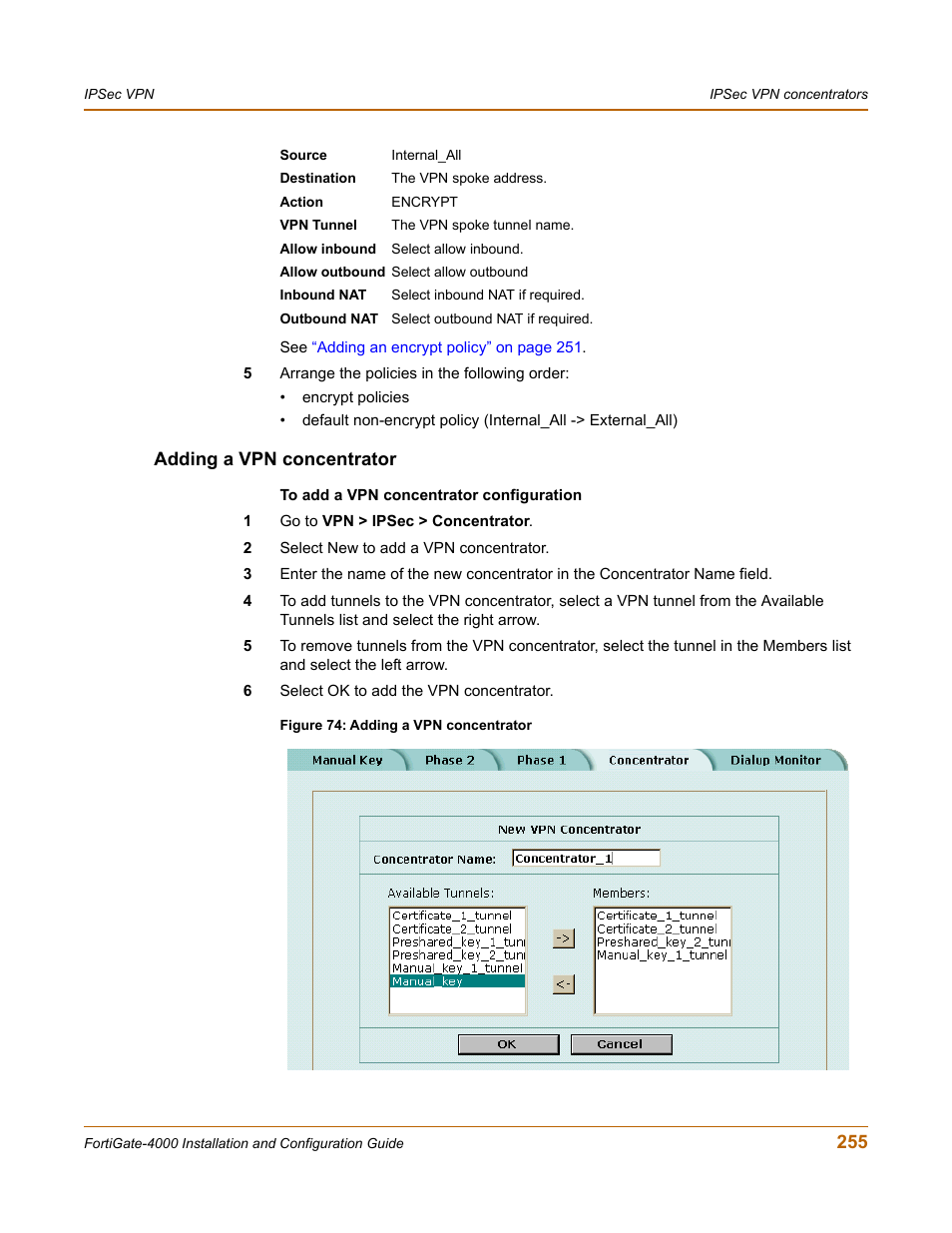 Adding a vpn concentrator | Fortinet FortiGate 4000 User Manual | Page 255 / 332