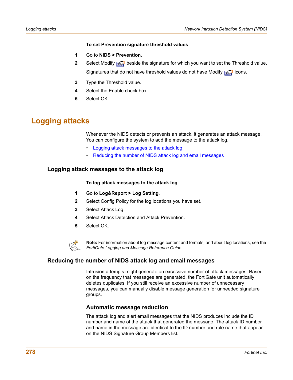 Logging attacks, Logging attack messages to the attack log, Automatic message reduction | Fortinet FortiGate 4000 User Manual | Page 278 / 332