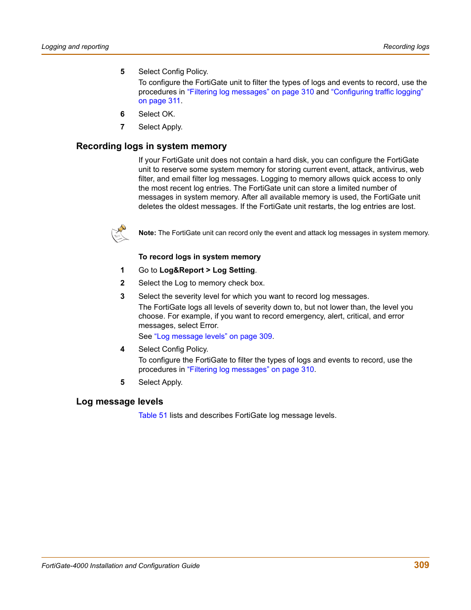 Recording logs in system memory, Log message levels, Recording logs in system memory log message levels | Fortinet FortiGate 4000 User Manual | Page 309 / 332