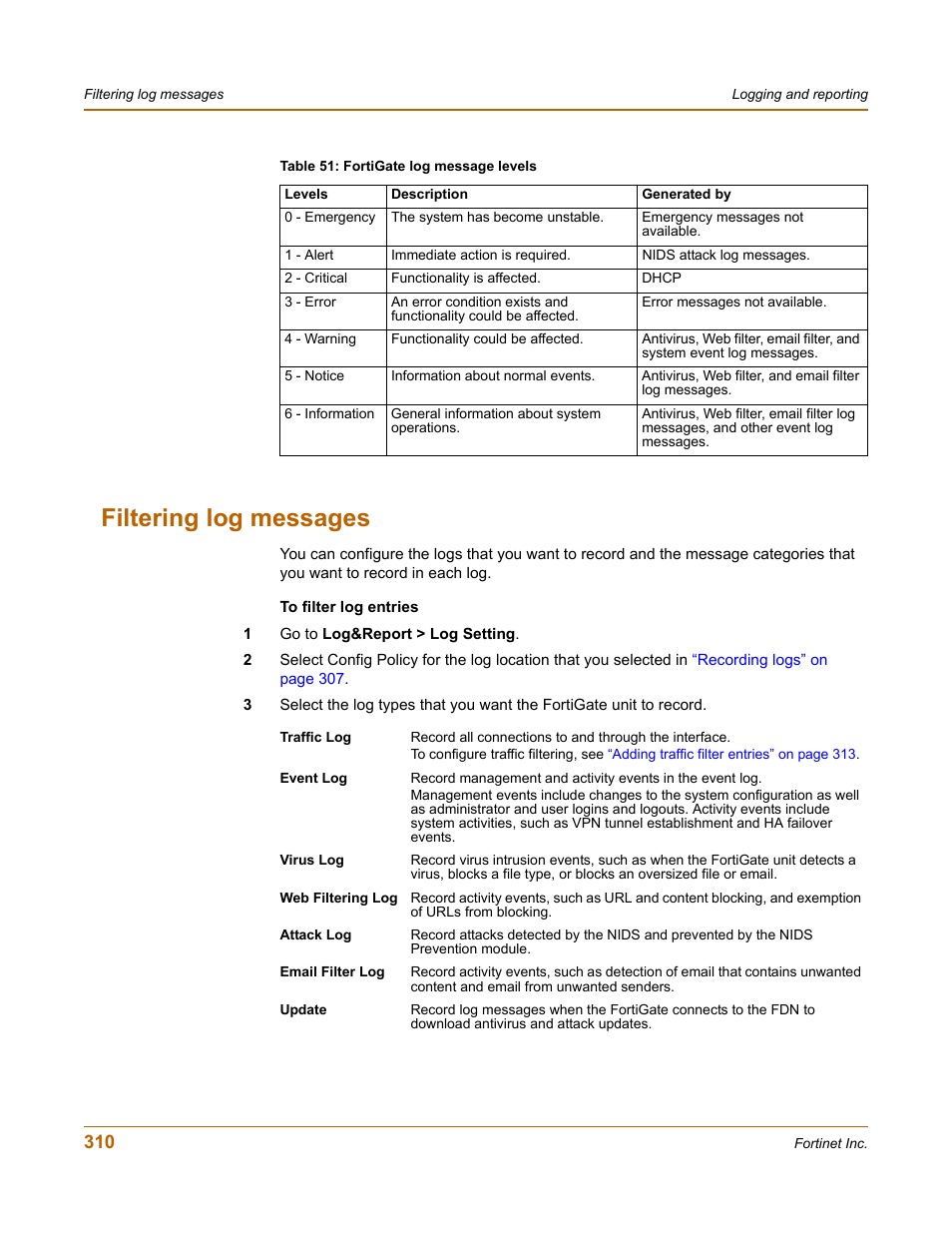 Filtering log messages, Filtering log messages” on, Es in | Table 51, List | Fortinet FortiGate 4000 User Manual | Page 310 / 332