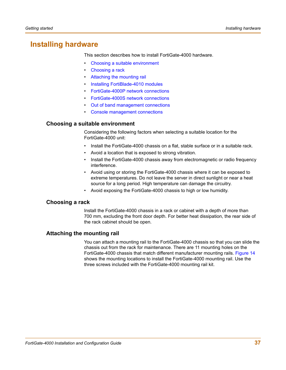 Installing hardware, Choosing a suitable environment, Choosing a rack | Attaching the mounting rail | Fortinet FortiGate 4000 User Manual | Page 37 / 332