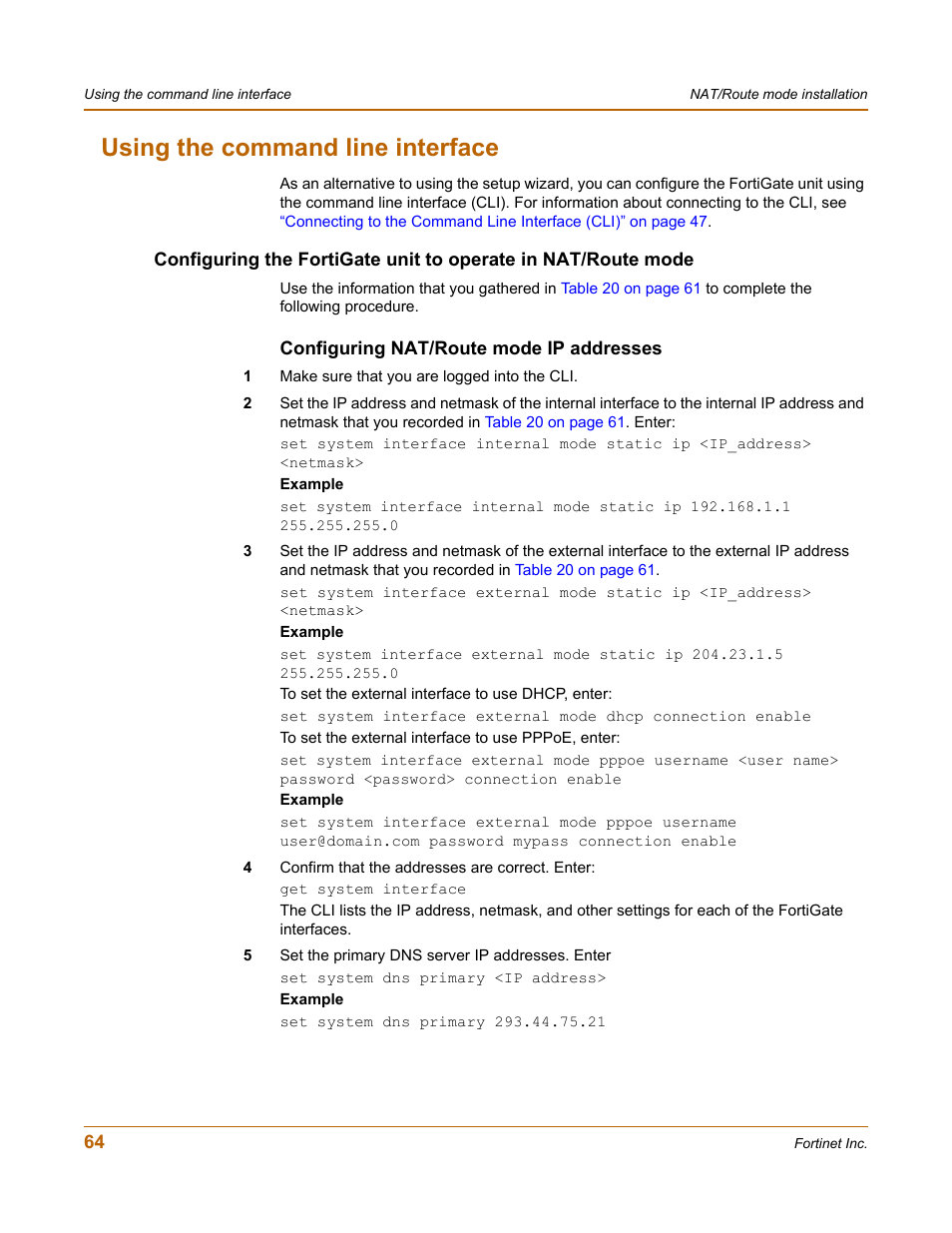 Using the command line interface, Configuring nat/route mode ip addresses | Fortinet FortiGate 4000 User Manual | Page 64 / 332