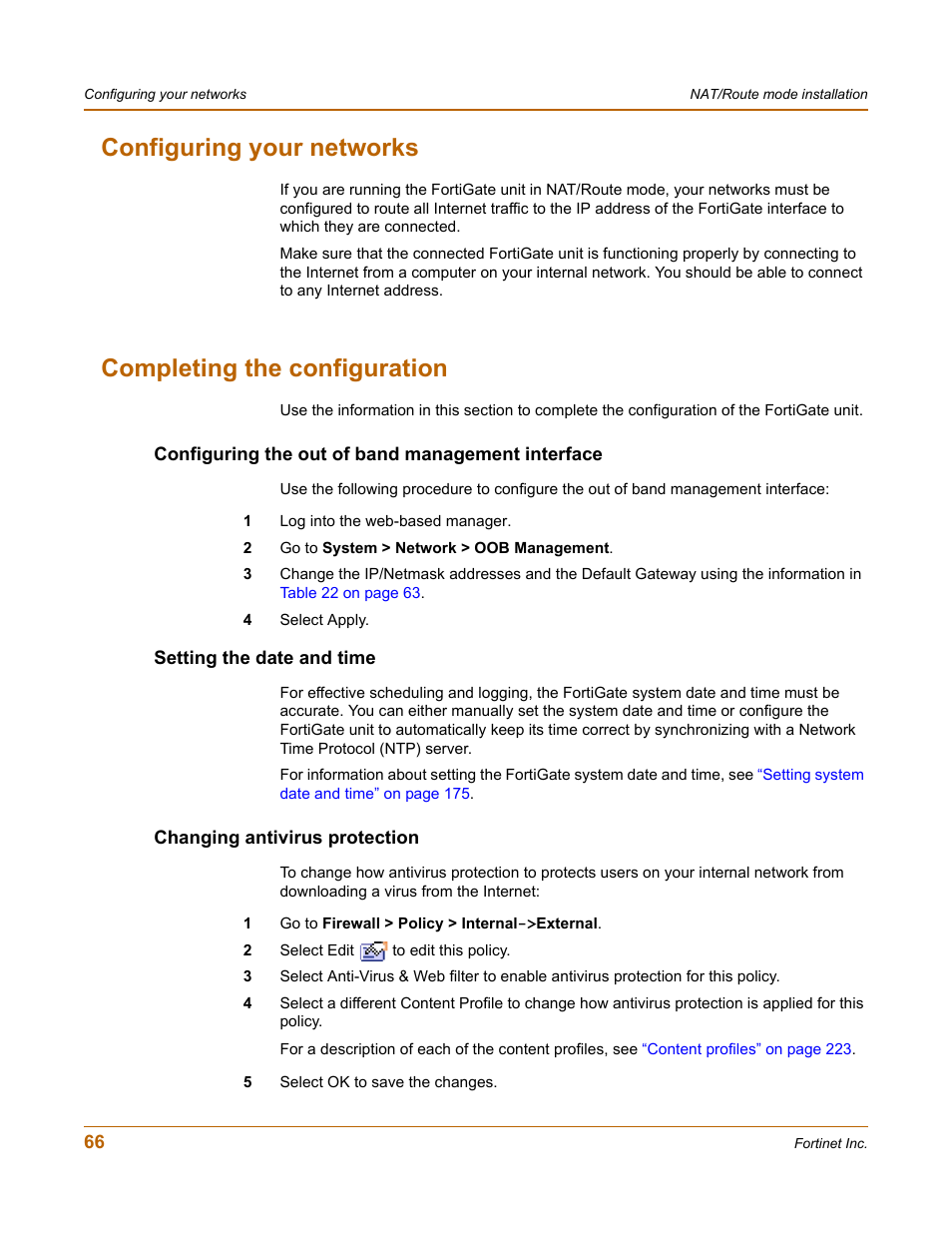 Configuring your networks, Completing the configuration, Configuring the out of band management interface | Setting the date and time, Changing antivirus protection | Fortinet FortiGate 4000 User Manual | Page 66 / 332