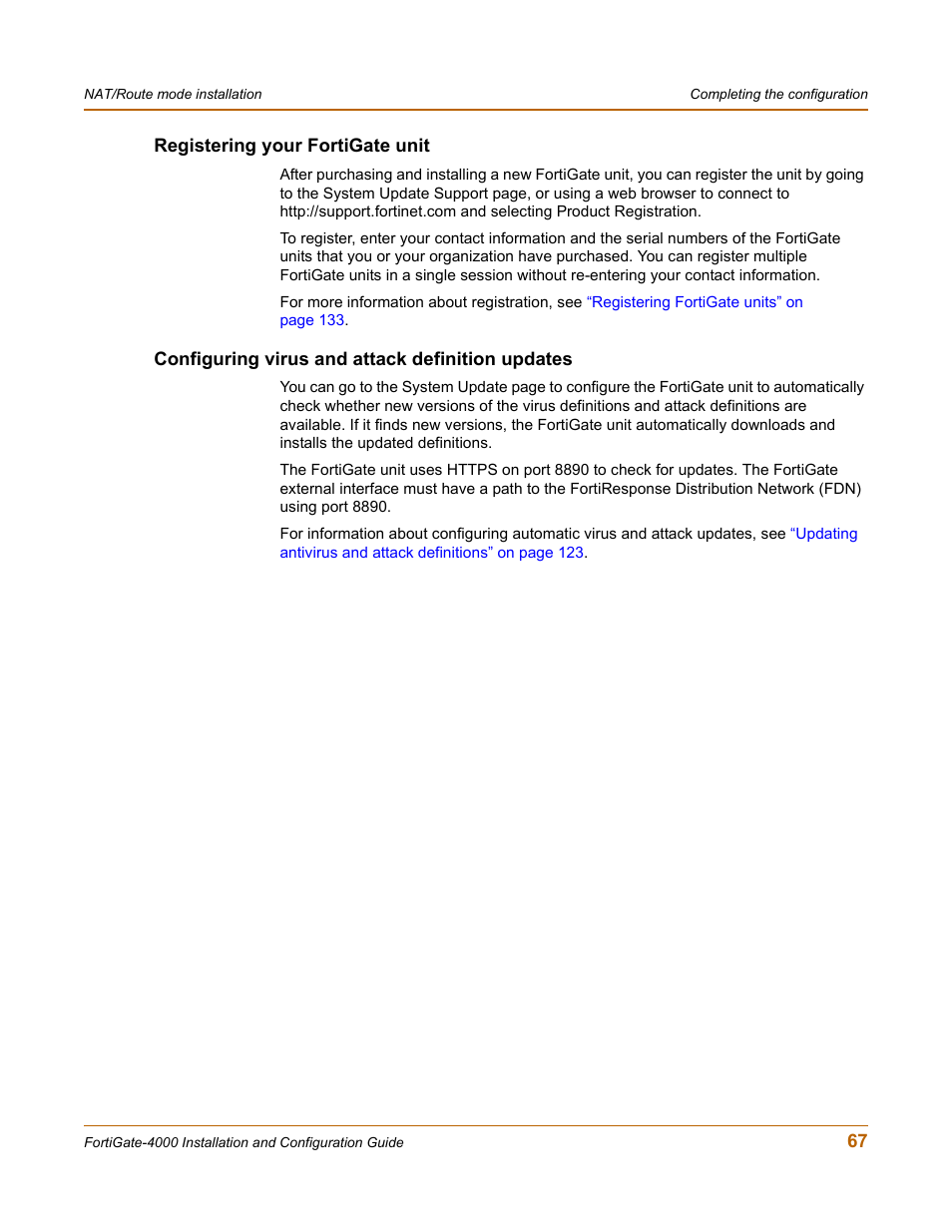 Registering your fortigate unit, Configuring virus and attack definition updates | Fortinet FortiGate 4000 User Manual | Page 67 / 332