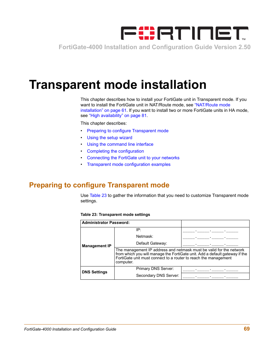 Transparent mode installation, Preparing to configure transparent mode, Transparent | For information about | Fortinet FortiGate 4000 User Manual | Page 69 / 332