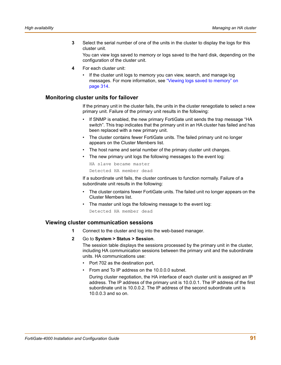 Monitoring cluster units for failover, Viewing cluster communication sessions | Fortinet FortiGate 4000 User Manual | Page 91 / 332