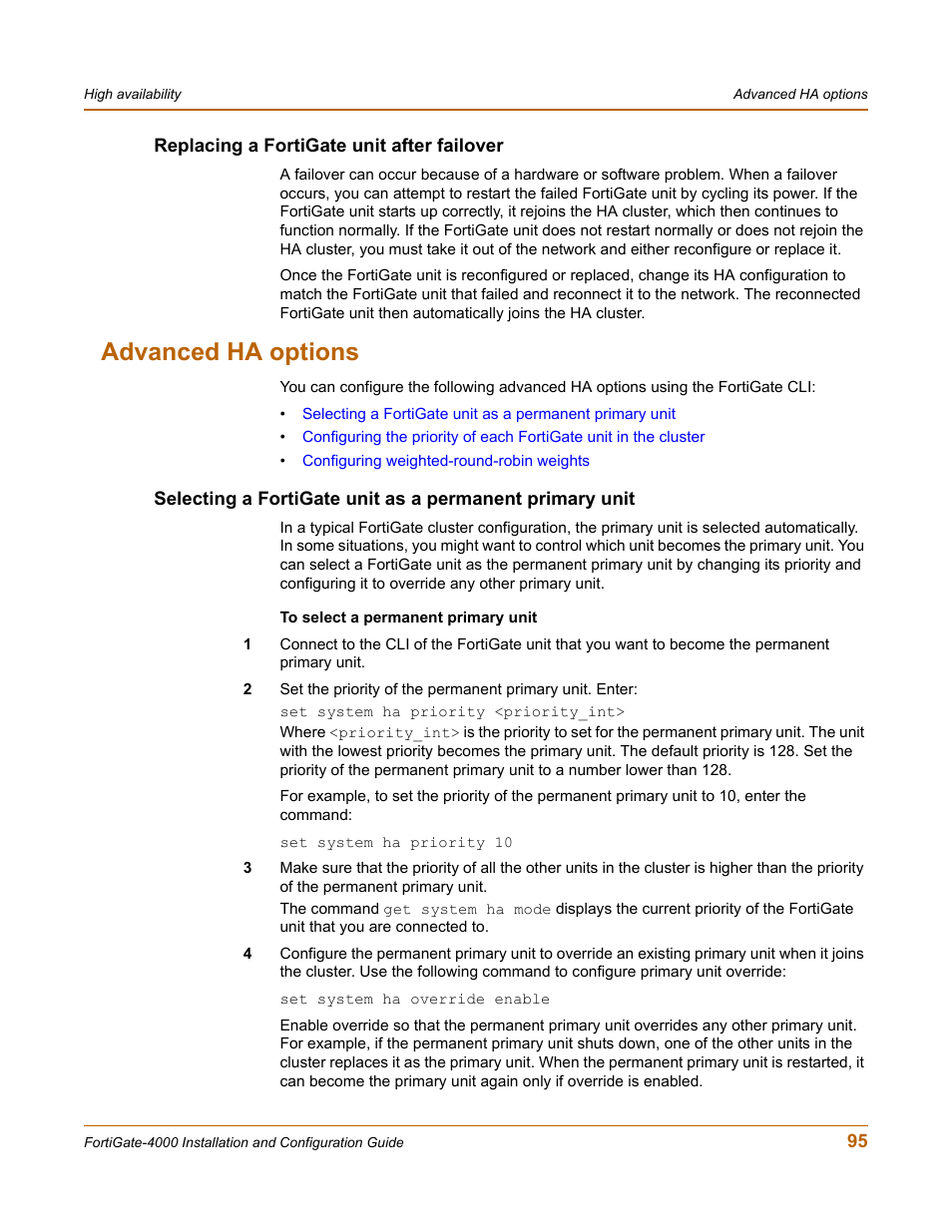 Replacing a fortigate unit after failover, Advanced ha options, Selecting a fortigate unit as a | Fortinet FortiGate 4000 User Manual | Page 95 / 332