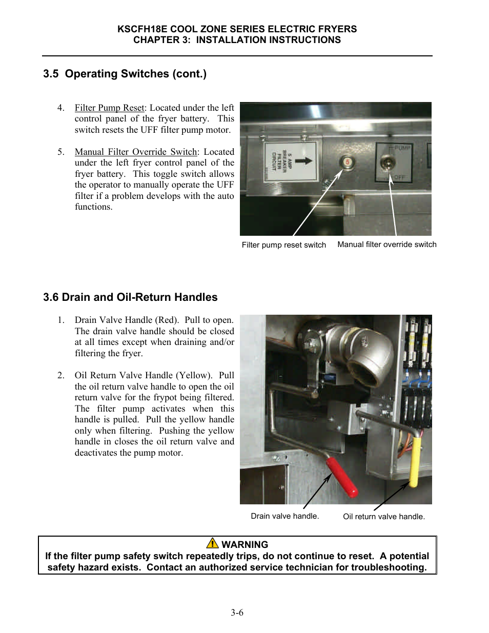 5 operating switches (cont.), 6 drain and oil-return handles | Frymaster FLYMASTER KSCFH18E User Manual | Page 17 / 58