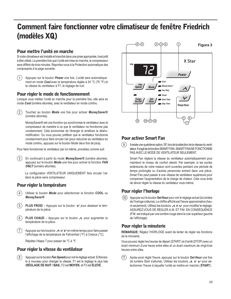 Pour mettre l’unité en marche, Pour régler le mode de fonctionnement, Pour régler la température | Pour régler la vitesse du ventilateur, Pour activer smart fan, Pour régler l’horloge, Pour régler la minuterie | Friedrich X Star  EQ08 User Manual | Page 31 / 44