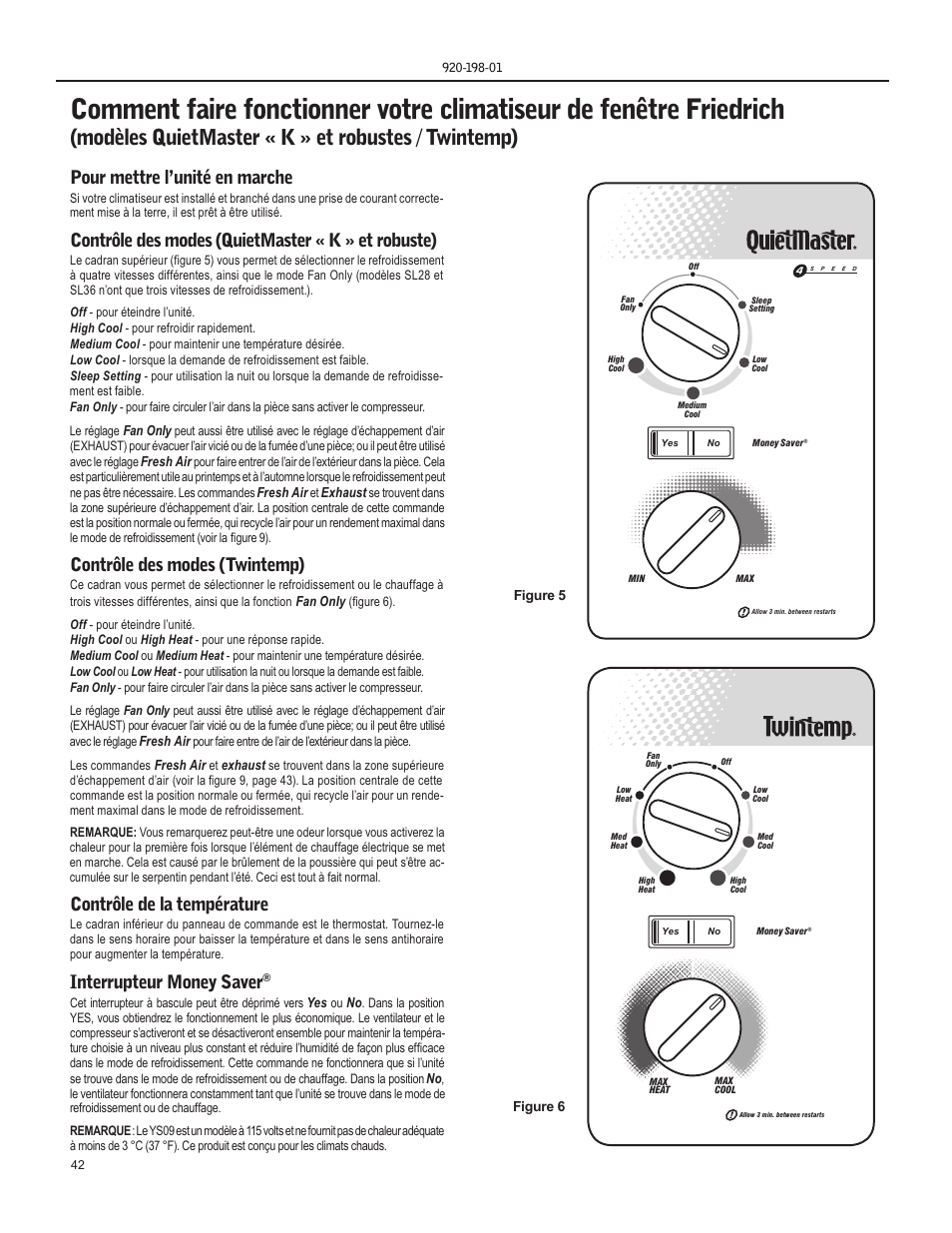 Modèles quietmaster « k » et robustes / twintemp), Pour mettre l’unité en marche, Contrôle des modes (quietmaster « k » et robuste) | Contrôle des modes (twintemp), Contrôle de la température, Interrupteur money saver | Friedrich YS13 User Manual | Page 42 / 56