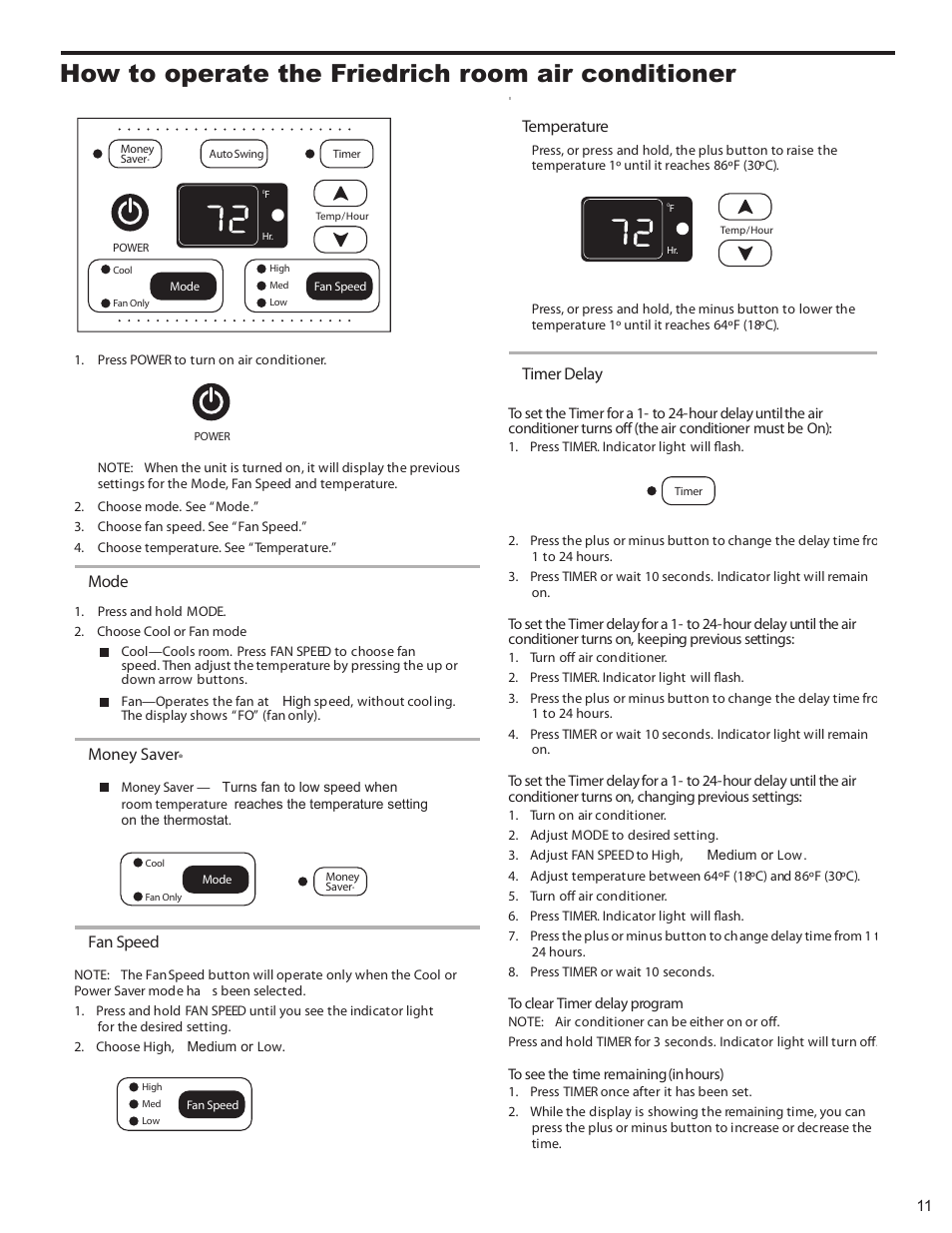 How to operate the friedrich room air conditioner, Mode, Fan speed | Temperature, Timer delay, Money saver | Friedrich 2008 User Manual | Page 13 / 44