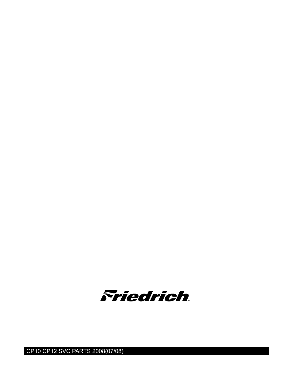 Use factory certified parts | Friedrich CP10E10 User Manual | Page 30 / 30