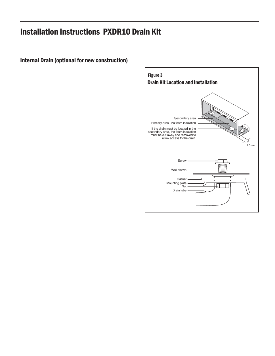 Installation instructions pxdr10 drain kit, Internal drain (optional for new construction), Drain kit location and installation | Friedrich HEAT PUMPS User Manual | Page 7 / 28