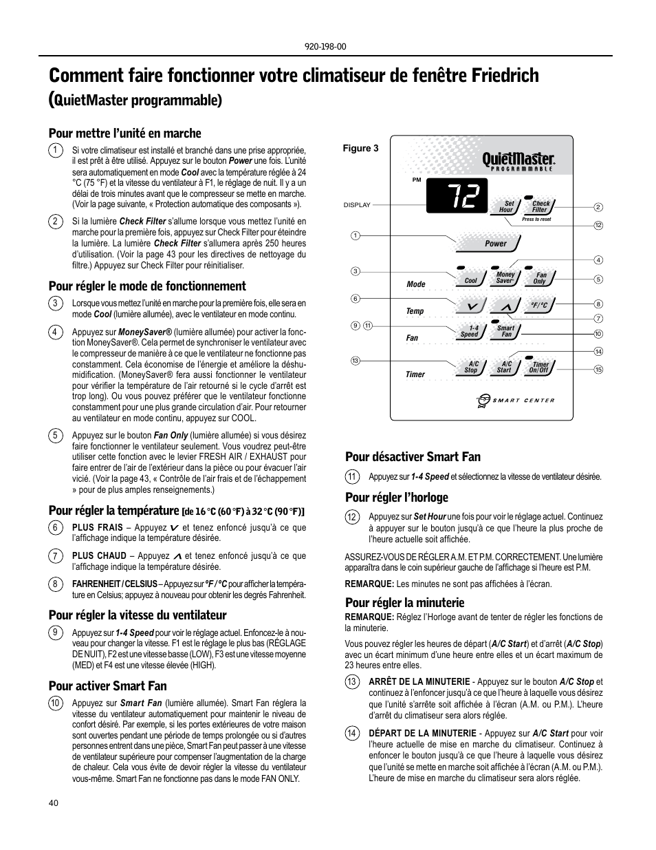 Quietmaster programmable), Pour mettre l’unité en marche, Pour régler le mode de fonctionnement | Pour régler la température, Pour régler la vitesse du ventilateur, Pour activer smart fan, Pour désactiver smart fan, Pour régler l’horloge, Pour régler la minuterie | Friedrich KM24 User Manual | Page 40 / 56