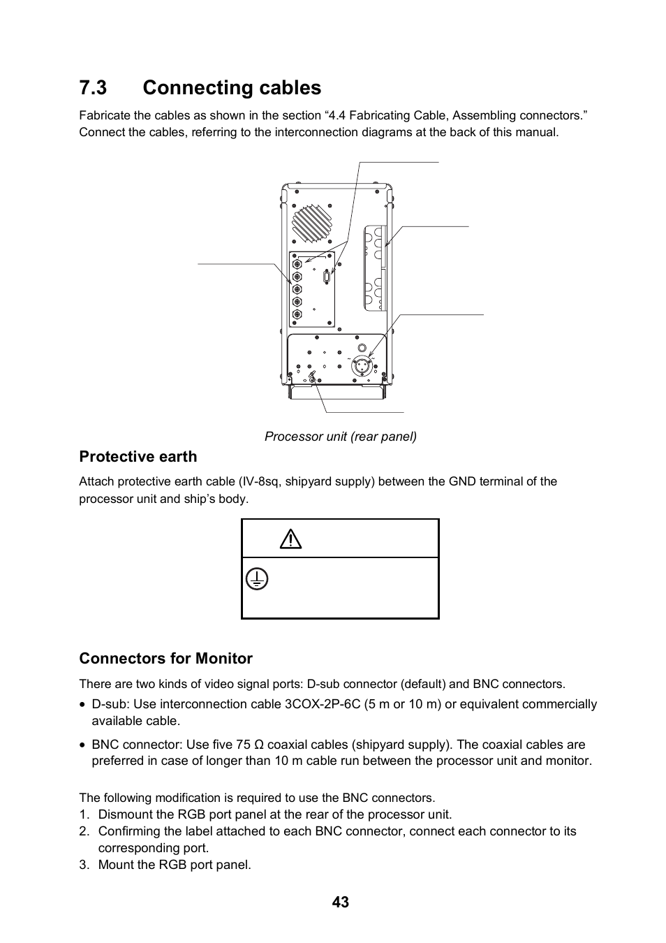 3 connecting cables, Caution, Protective earth | Connectors for monitor, Processor unit (rear panel) | Furuno CSH-24F User Manual | Page 48 / 98