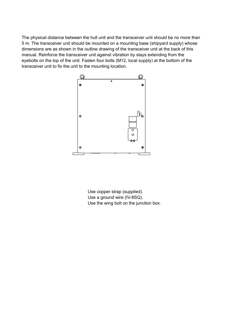 4 transceiver unit, 5 grounding the equipment | Furuno FSV-30S User Manual | Page 18 / 80
