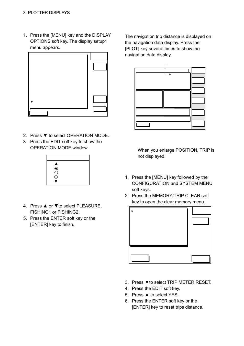 11 navigation trip distance, Selecting fishing 1, fishing 2 mode, Resetting trip distance | Furuno GP-1650WDF User Manual | Page 36 / 113