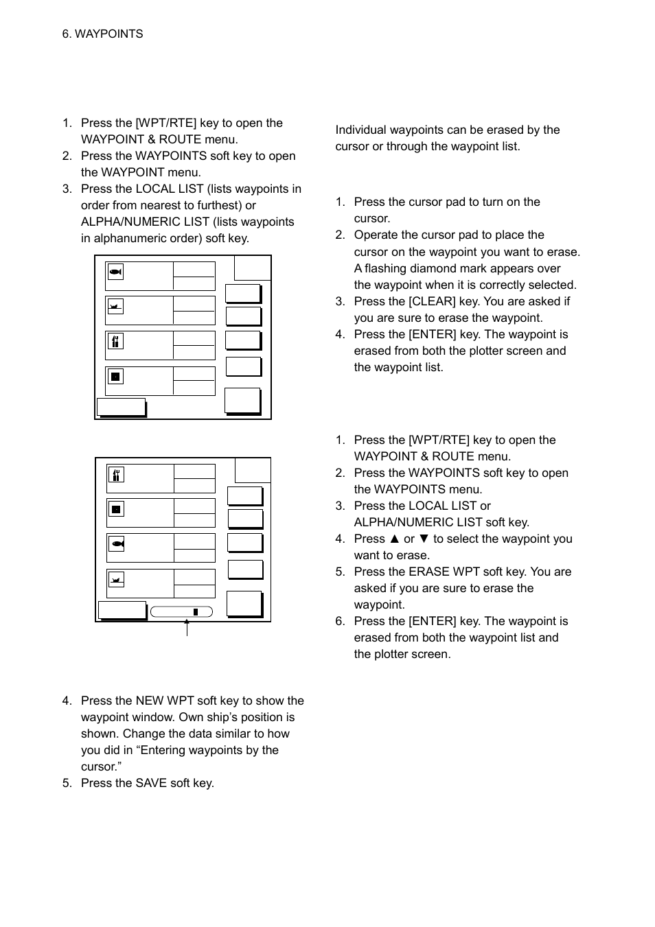 2 erasing individual waypoints, Fish01, Erasing waypoints by the cursor | Erasing waypoints through the waypoint list, Wpt001, Abcdef, Bridge, Local list, Waypoints | Furuno GP-1650WDF User Manual | Page 48 / 113