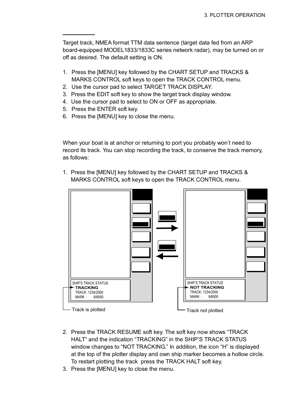 2 stopping, restarting plotting of own ship track | Furuno NAVNET 1752C User Manual | Page 103 / 260