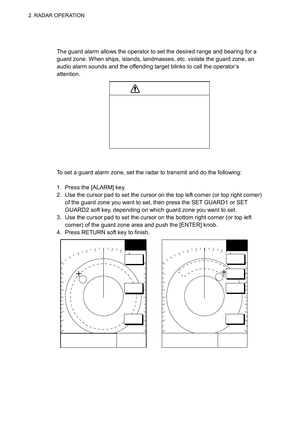 22 guard alarm, Caution, 1 setting a guard alarm zone | Furuno NAVNET 1752C User Manual | Page 64 / 260