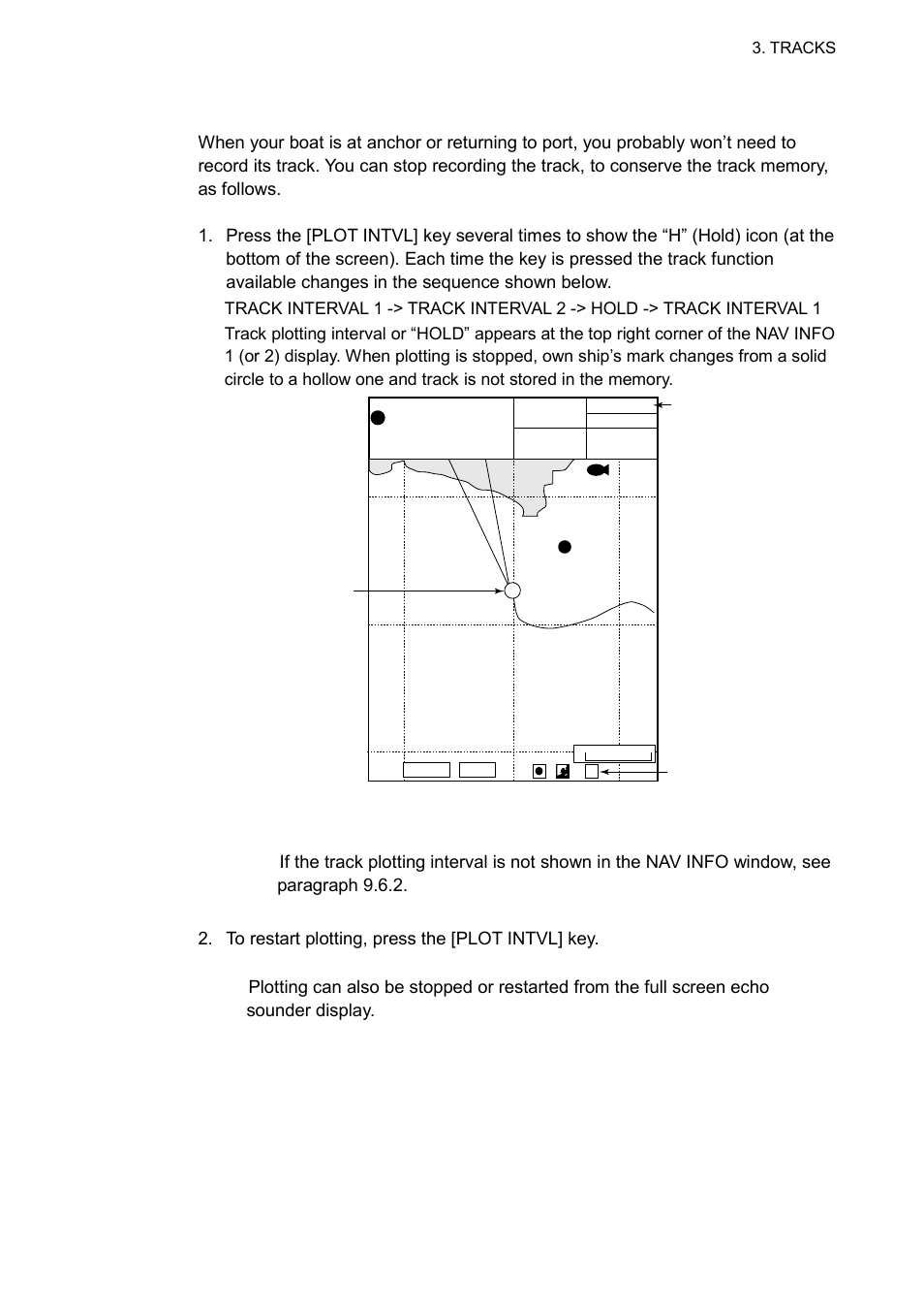 2 stopping, restarting plotting of own ship track | Furuno GP-3500 User Manual | Page 47 / 192