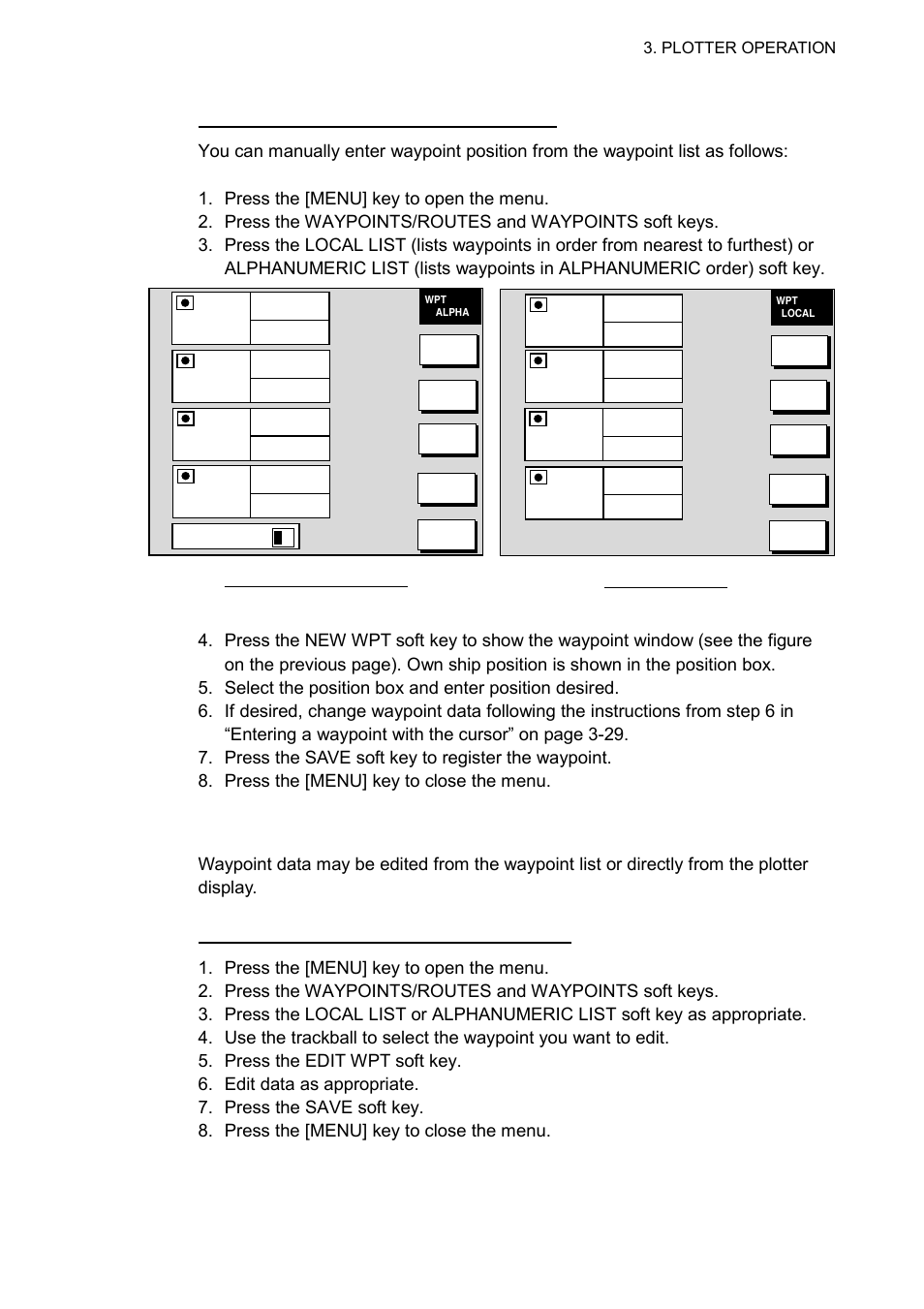 2 editing waypoint data, Plotter operation, Alphanumeric waypoint list local waypoint list | Furuno COLOR VIDEO PLOTTER 1933C User Manual | Page 115 / 251