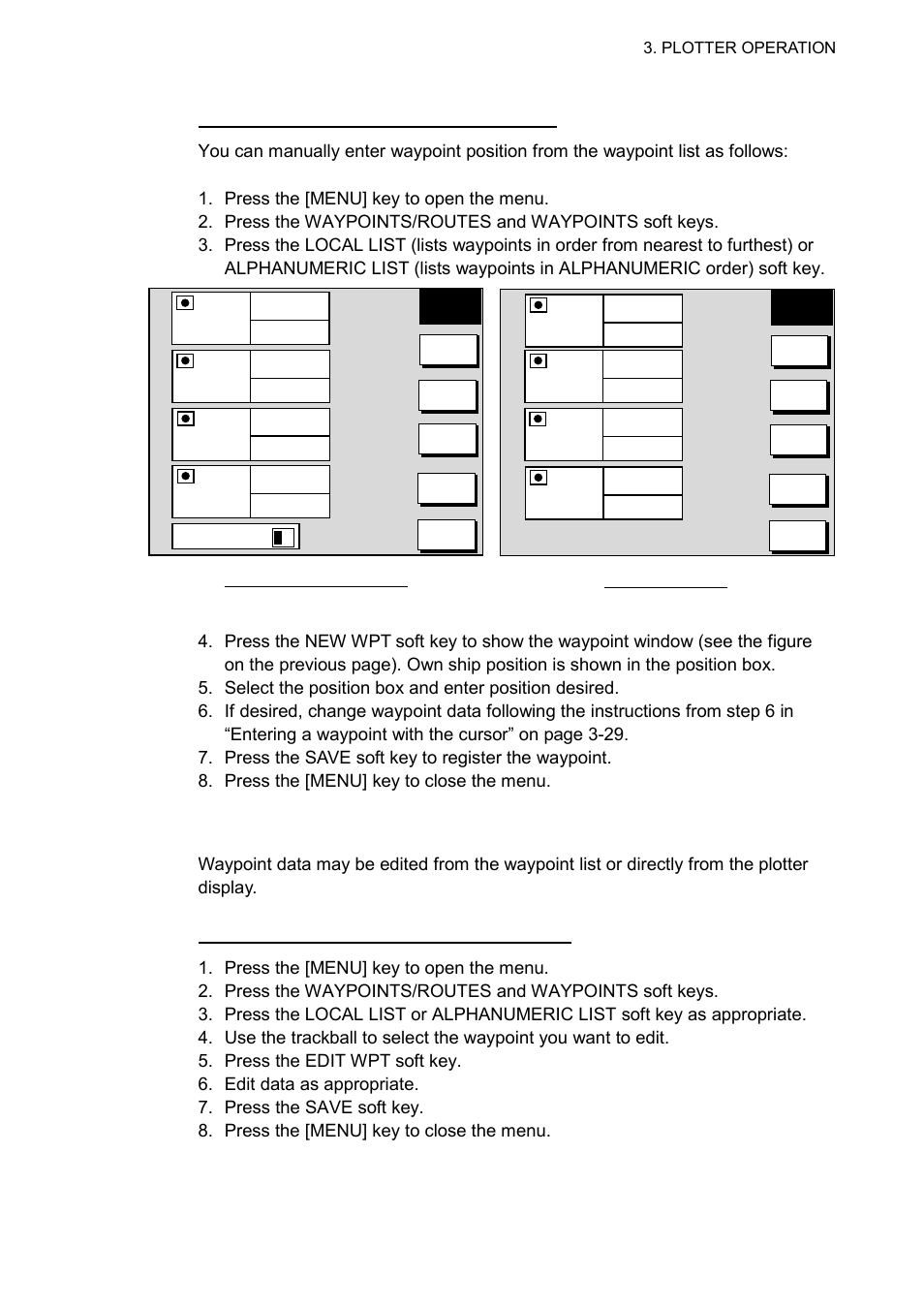 2 editing waypoint data, Plotter operation, Alphanumeric waypoint list local waypoint list | Furuno NAVNET 1823C User Manual | Page 117 / 260