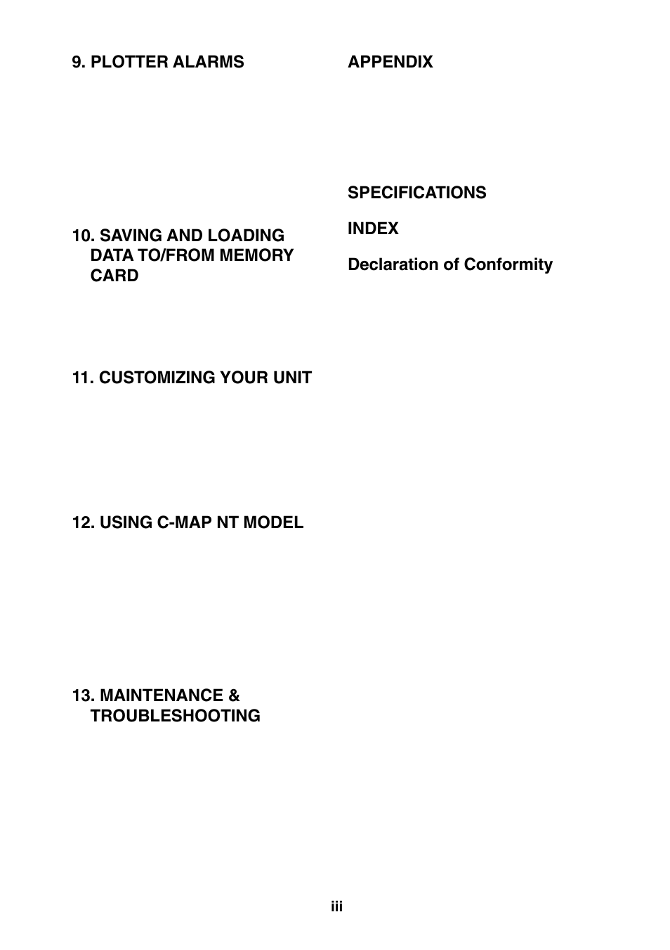 Foreword, System configuration, 6 erasing all track -4 | Plotter alarms, Customizing your unit, Using c-map nt model, Maintenance & troubleshooting, Appendix, Specifications, Index declaration of conformity | Furuno GP-1850DF User Manual | Page 5 / 110